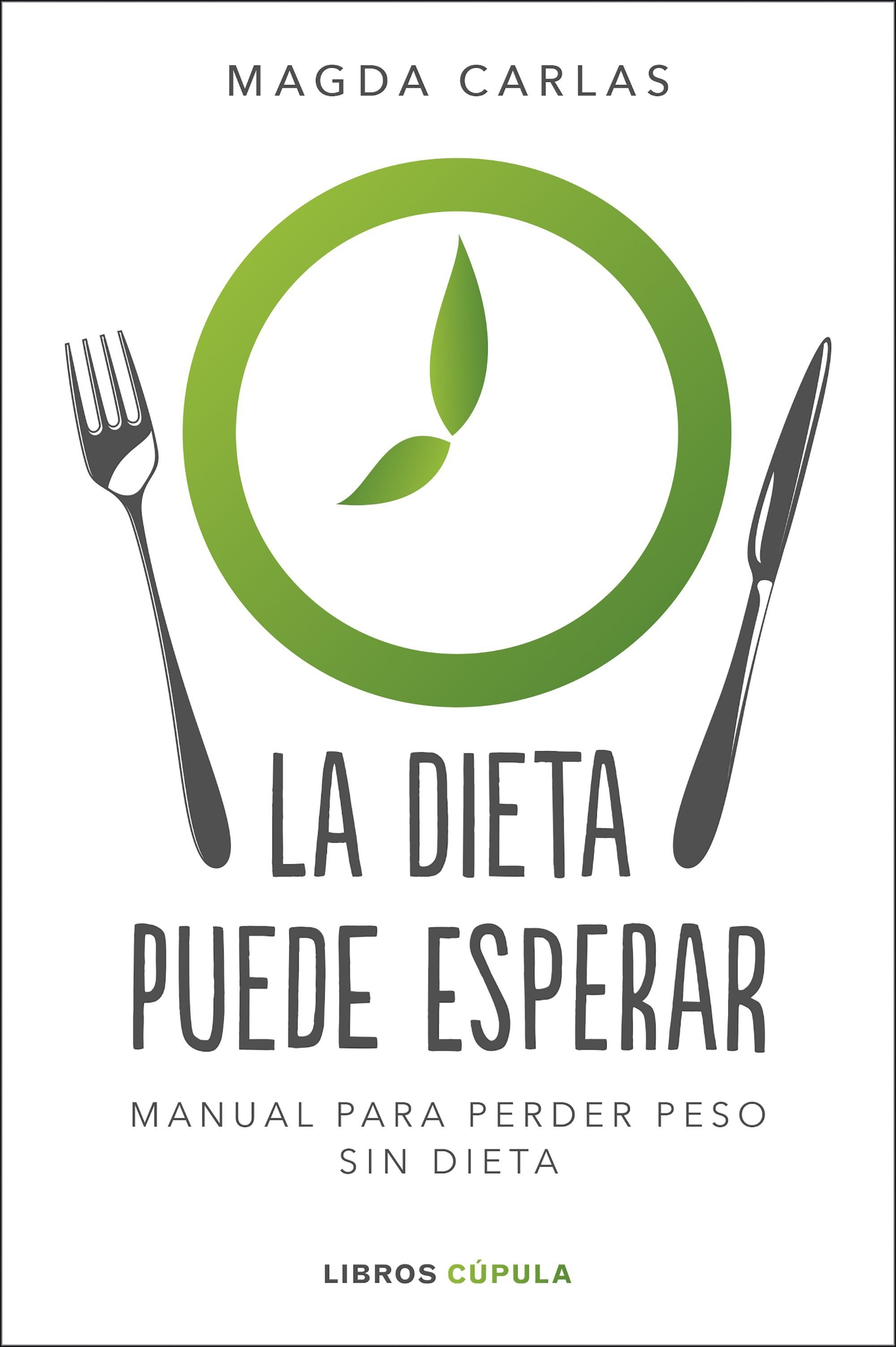 1-la-dieta-puede-esperar-libro-dra-magda-carlas